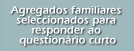 Agregados familiares seleccionados para responder ao question&#225;rio curto